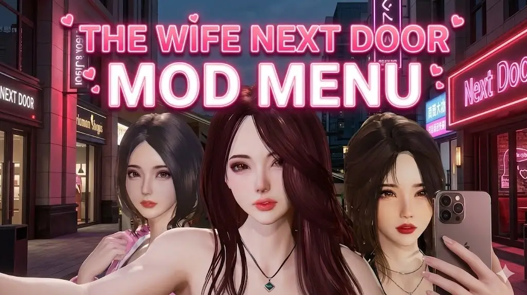 How to Install and Use The Wife Next Door Mod Menu Safely