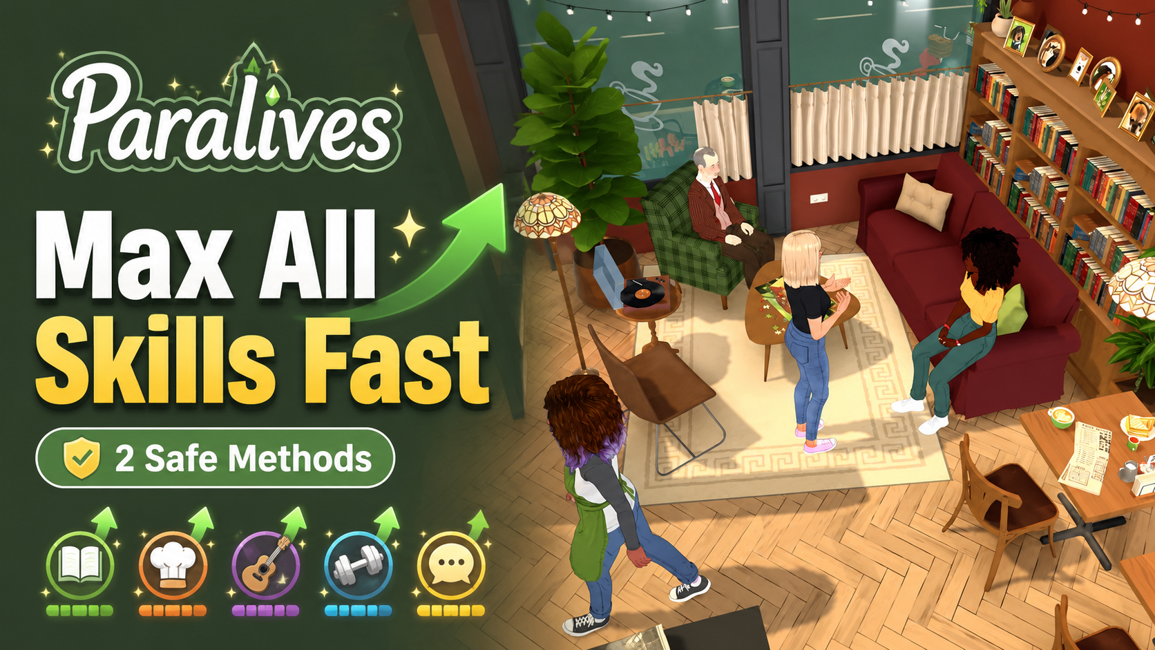 How to Max All Skills Fast in Paralives: 2 Safe Methods