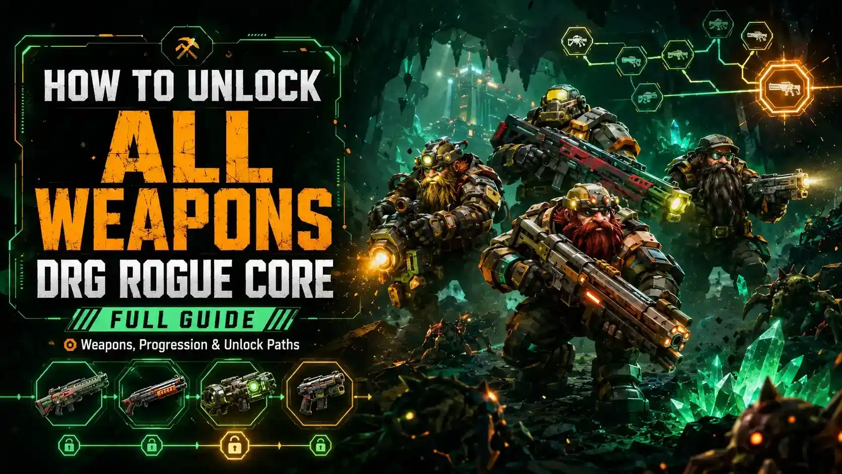 How to Unlock All Weapons: DRG Rogue Core Full Guide