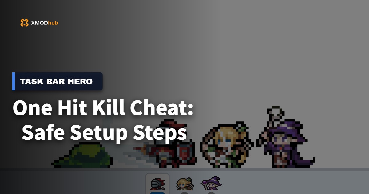 Task Bar Hero 원킬 치트: 안전한 설정 3단계