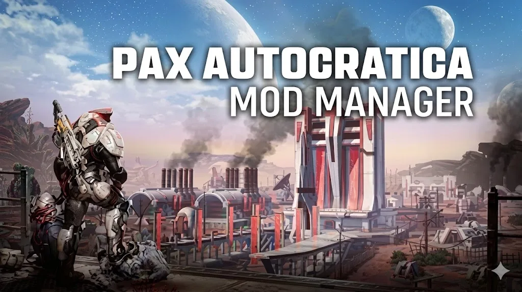 Pax Autocratica Mod Manager Setup and Load Order Guide