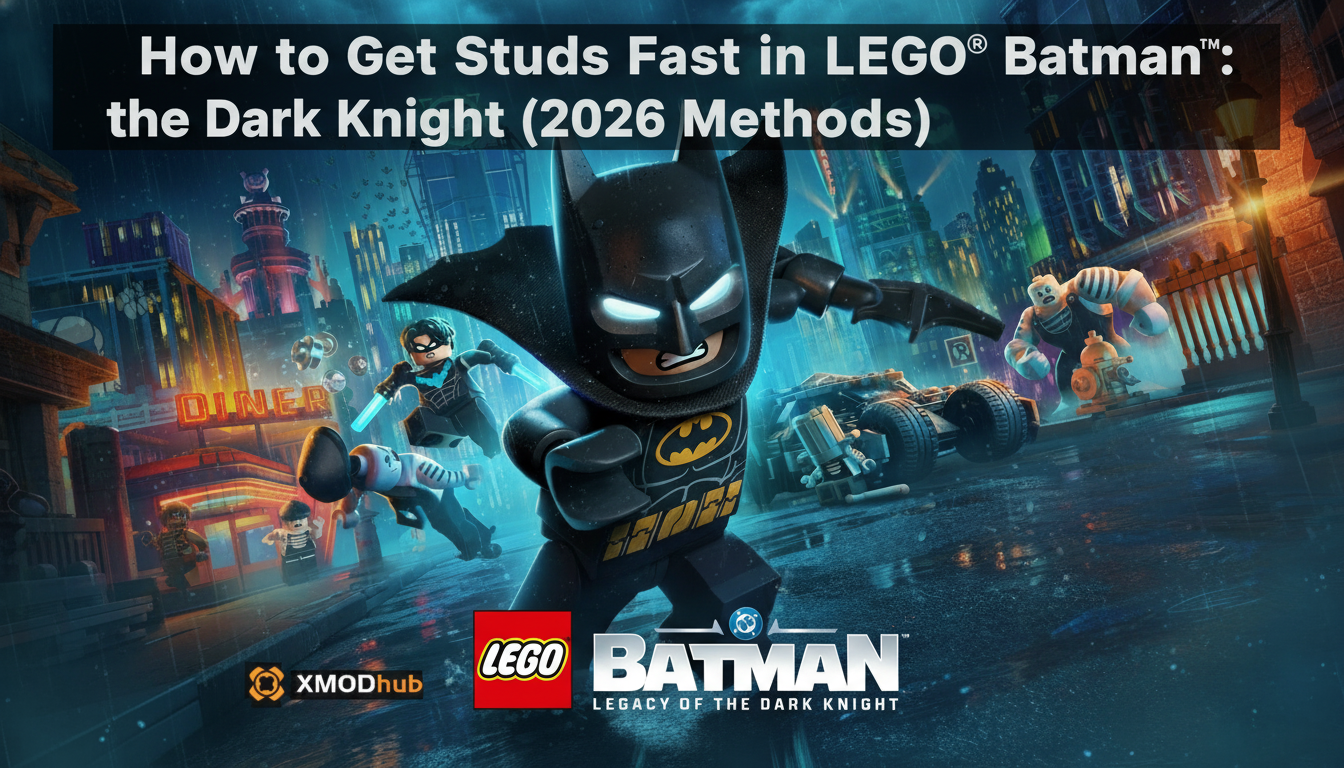How to Get Studs Fast in LEGO® Batman™: Legacy of the Dark Knight (2026 Methods)