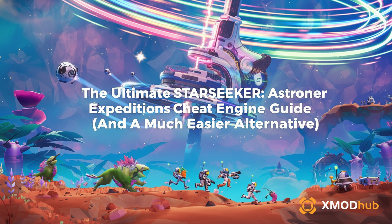 The Ultimate STARSEEKER: Astroneer Expeditions Cheat Engine Guide (And A Much Easier Alternative)