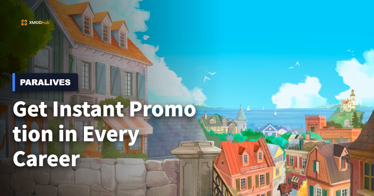How to Get Instant Promotion in Every Paralives Career: The Definitive Guide