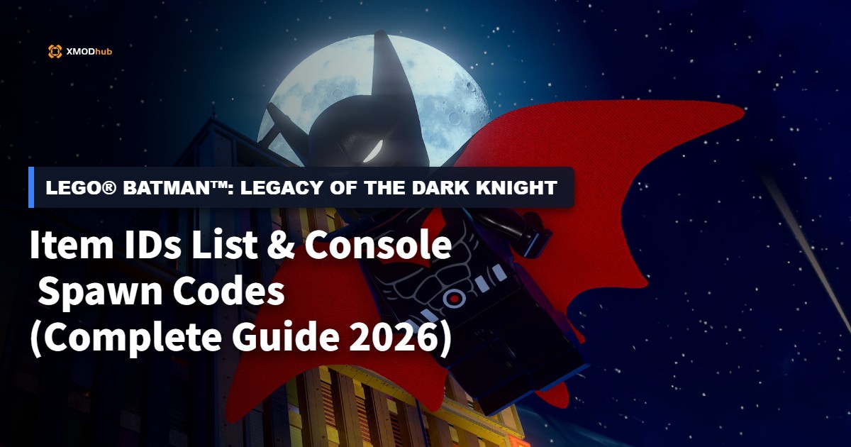 LEGO® Batman™: Legacy of the Dark Knight Item IDs List & Console Spawn Codes (Complete Guide 2026)