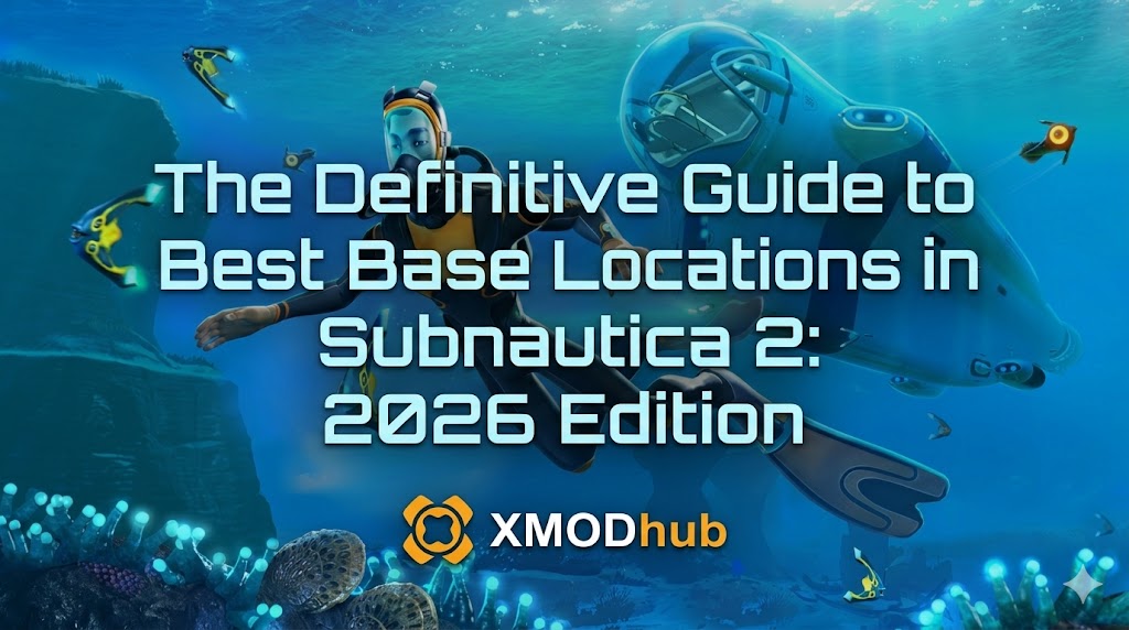 Blog header for Subnautica 2, featuring a diver and submarine vehicle, with text for best base locations and the XMODhub logo.