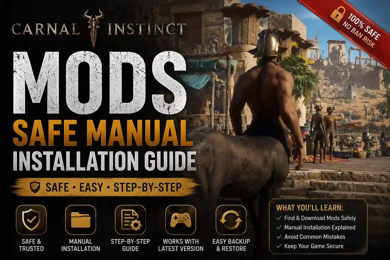 Carnal Instinct Mods Safe Manual Installation Guide