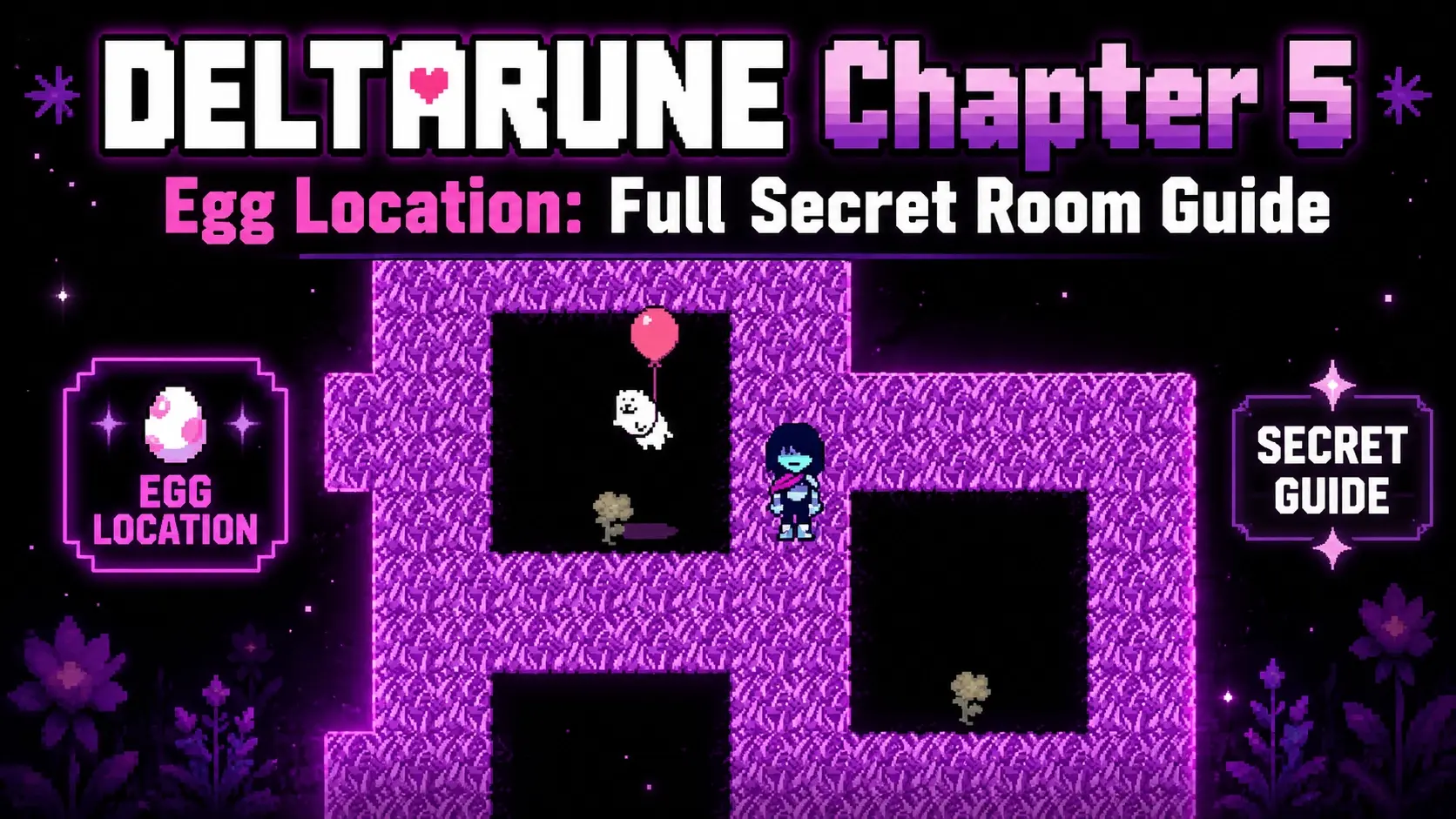 DELTARUNE Chapter 5 Egg Location: Full Secret Room Guide