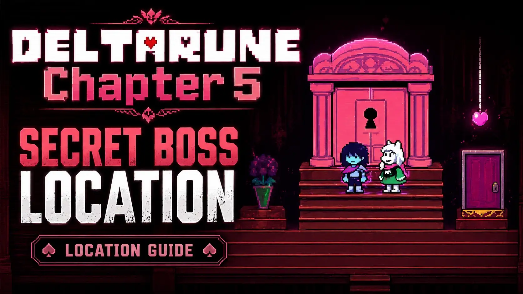 DELTARUNE Глава 5: Где найти секретного босса (полное руководство)
