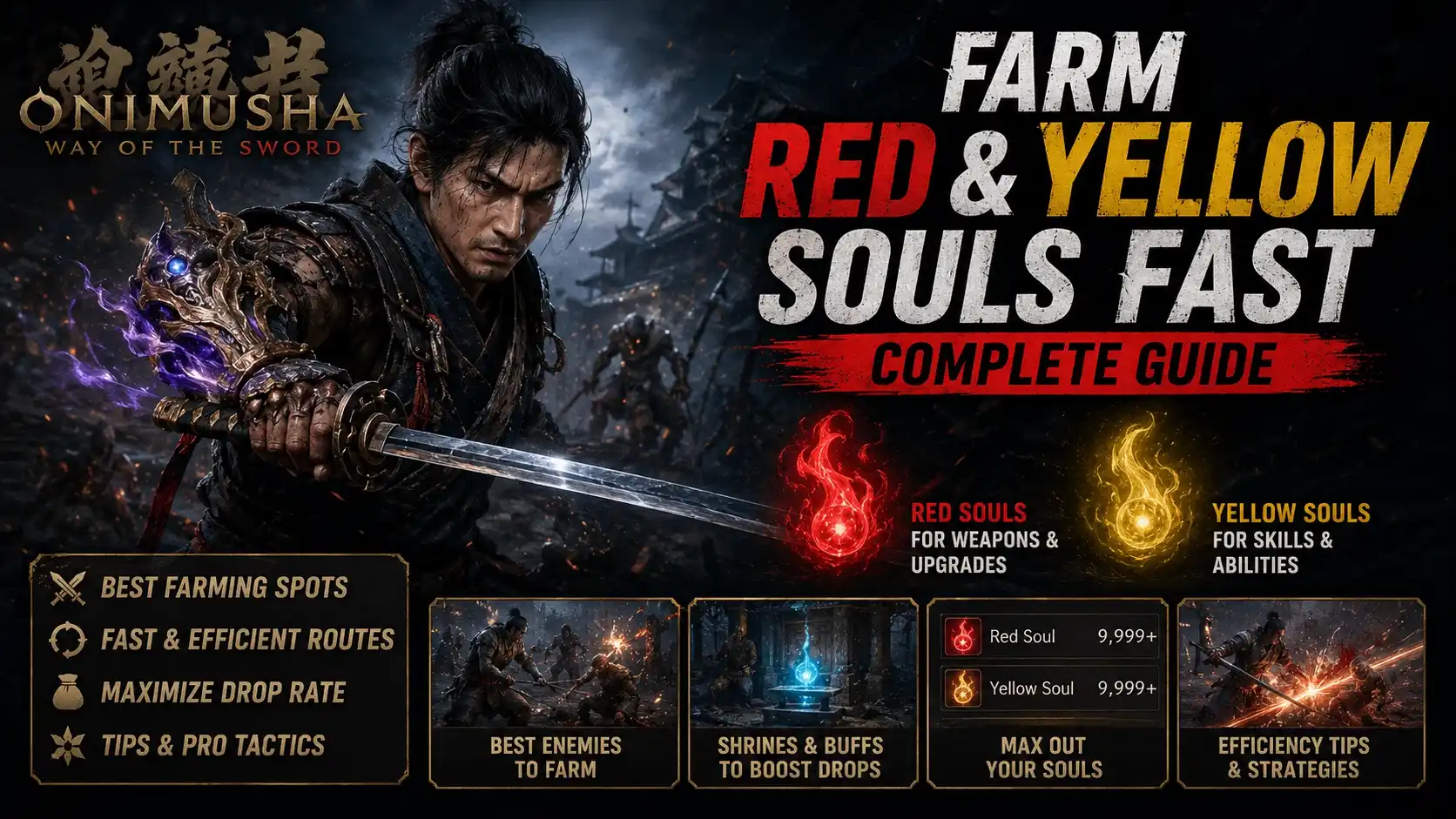 Farm Red & Yellow Souls Fast in Onimusha Way of the Sword