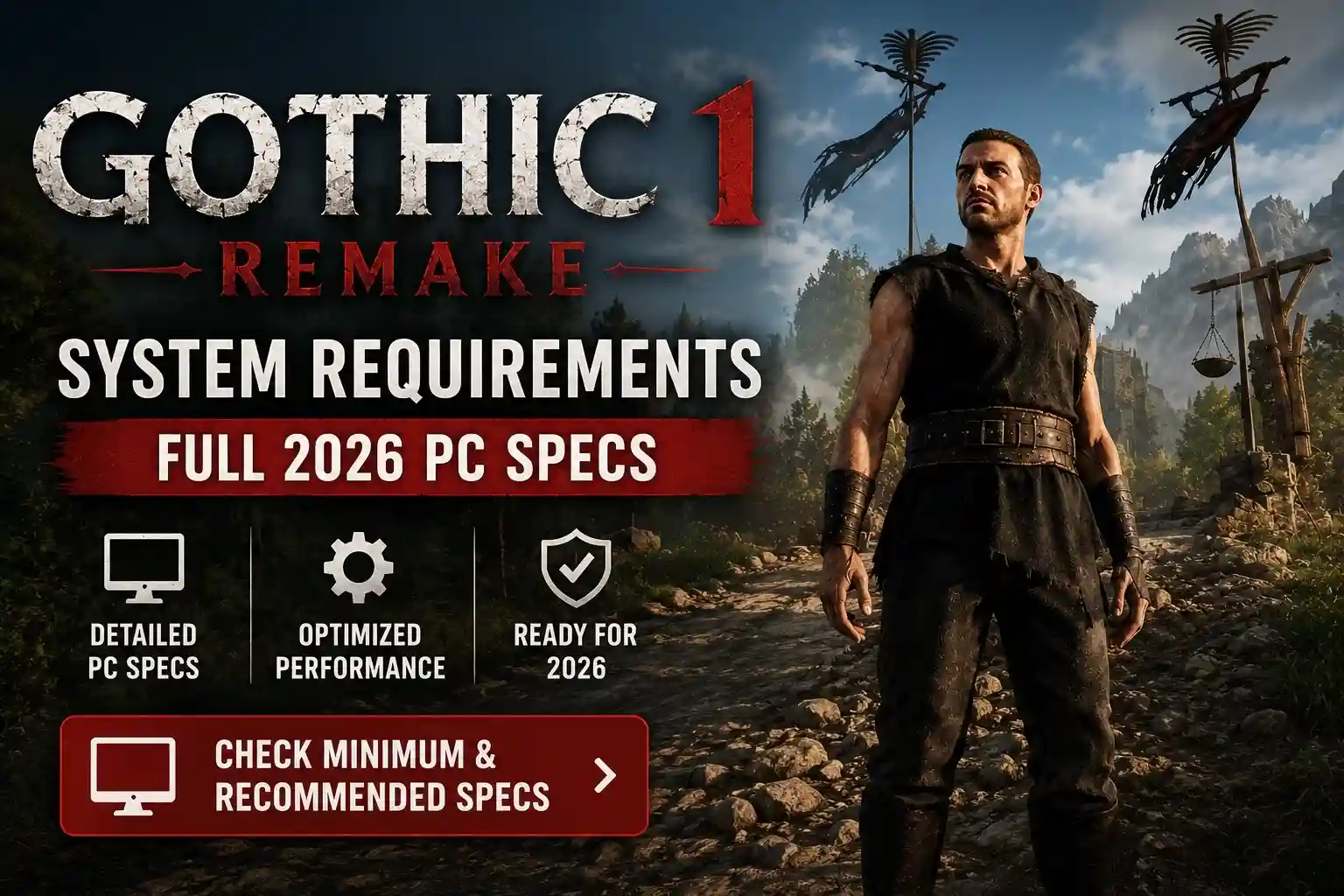 Gothic 1 Remake System Requirements Full PC Specs