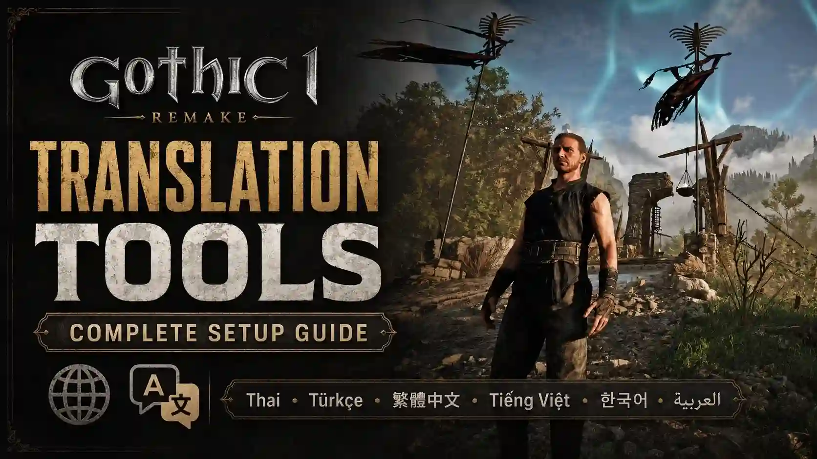 Gothic 1 Remake Translation Tools: Complete Setup Guide