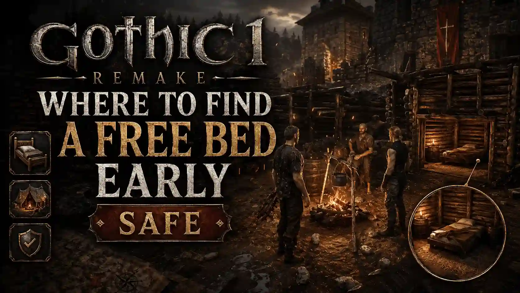 Gothic 1 Remake: Where to Find a Free Bed Early (Safe)