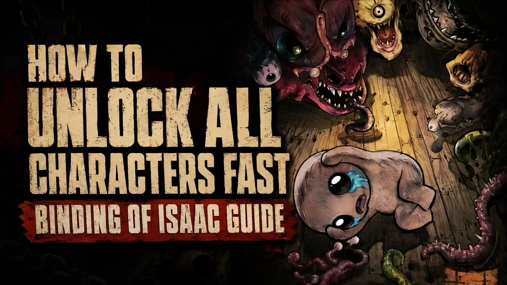 How to Unlock All Characters Fast Binding of Isaac Guide