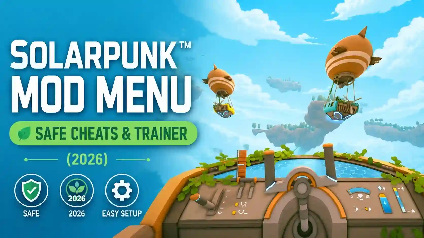 Solarpunk™ Mod Menu: Safe Cheats & Trainer