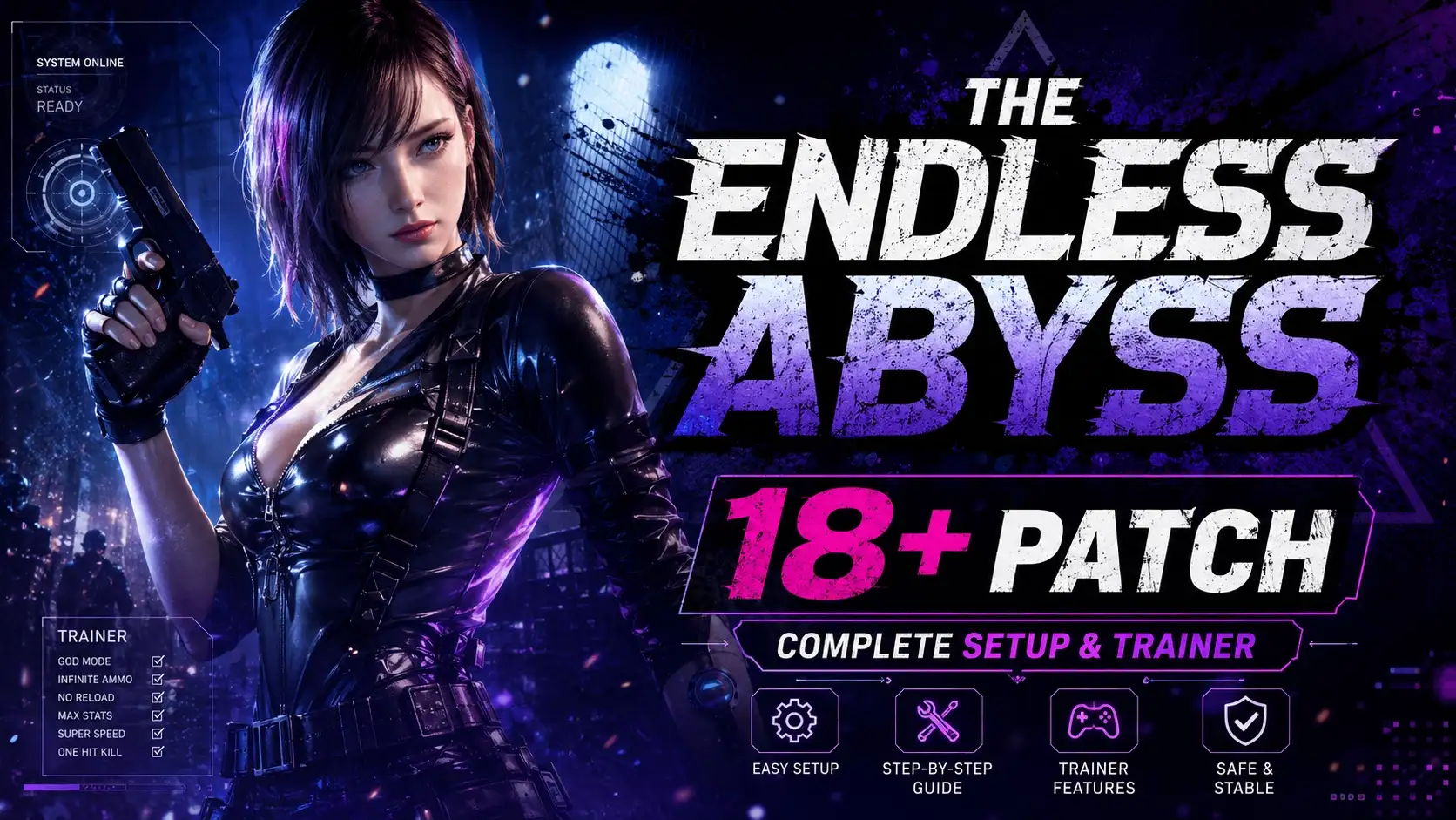 The Endless Abyss 18+ Patch: Complete Setup & Trainer