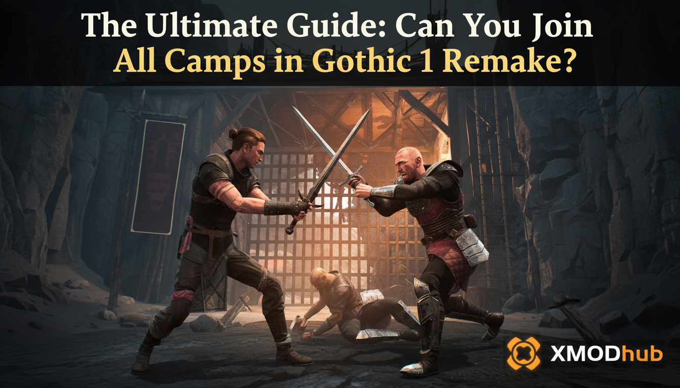 The Ultimate Guide: Can You Join All Camps in Gothic 1 Remake?