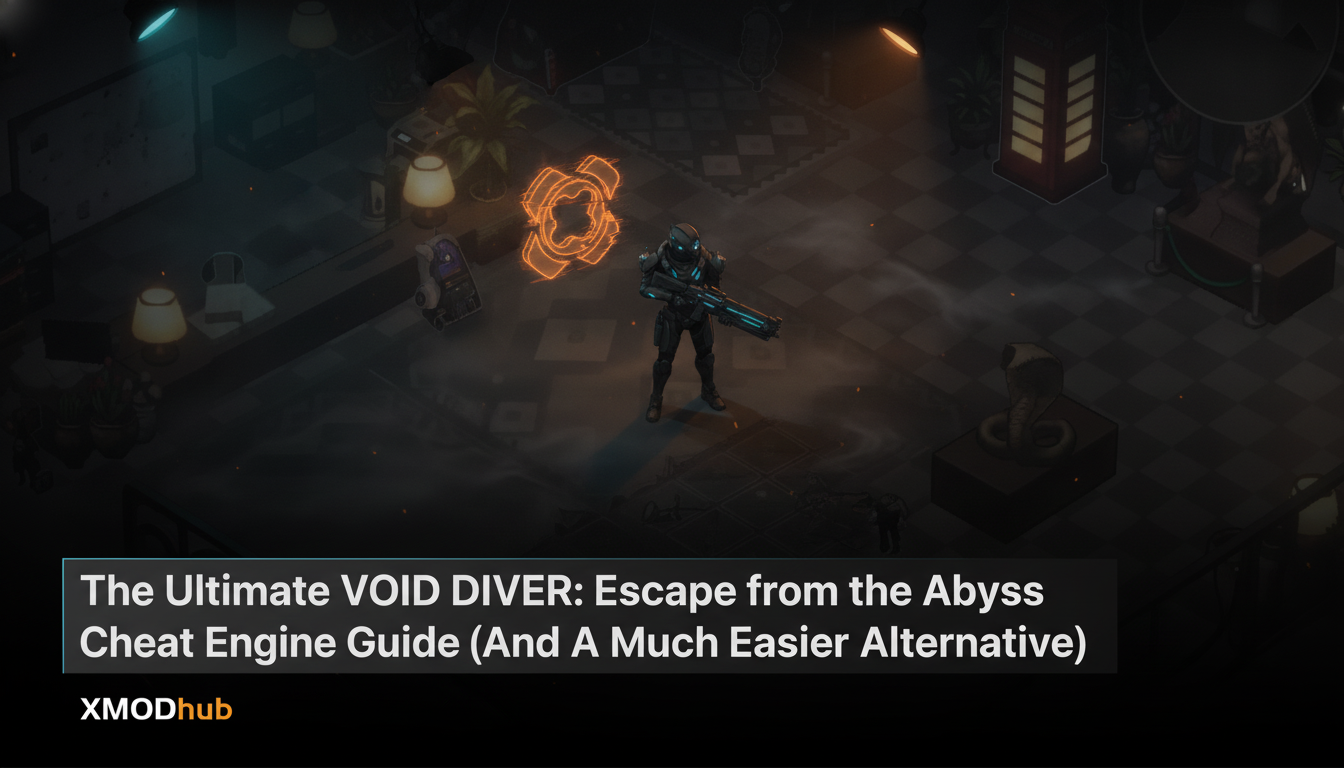 The Ultimate VOID DIVER: Escape from the Abyss Cheat Engine Guide (And A Much Easier Alternative)