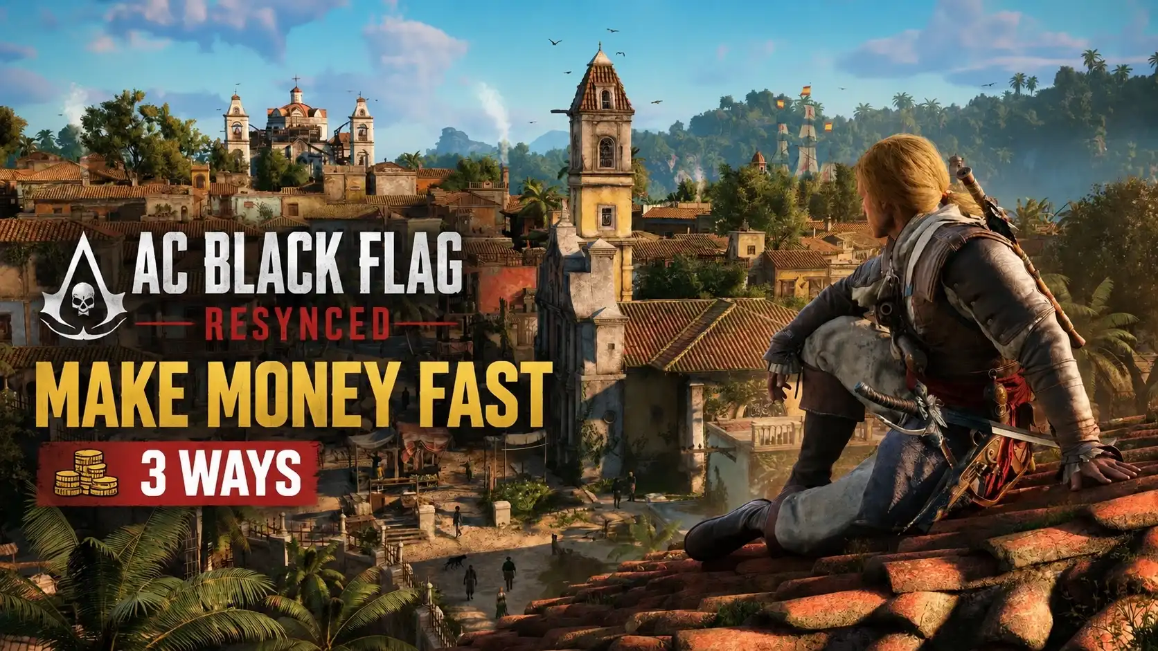 AC Black Flag Resynced: How to Make Money Fast (3 Ways)