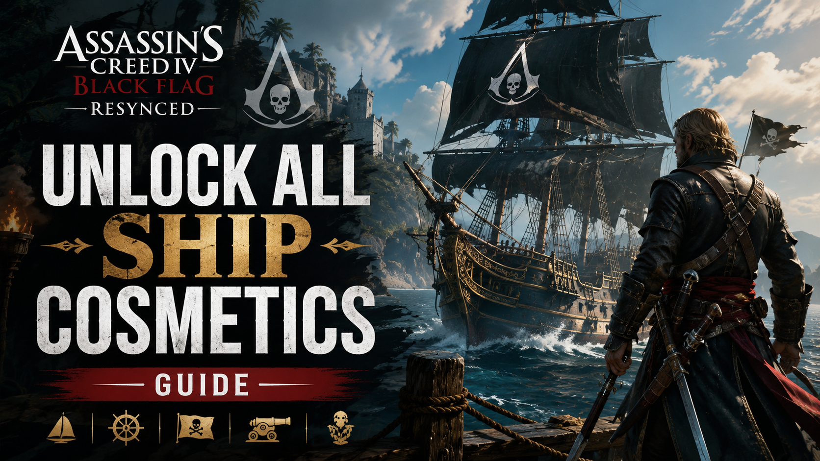 AC Black Flag Resynced Unlock All Ship Cosmetics Guide