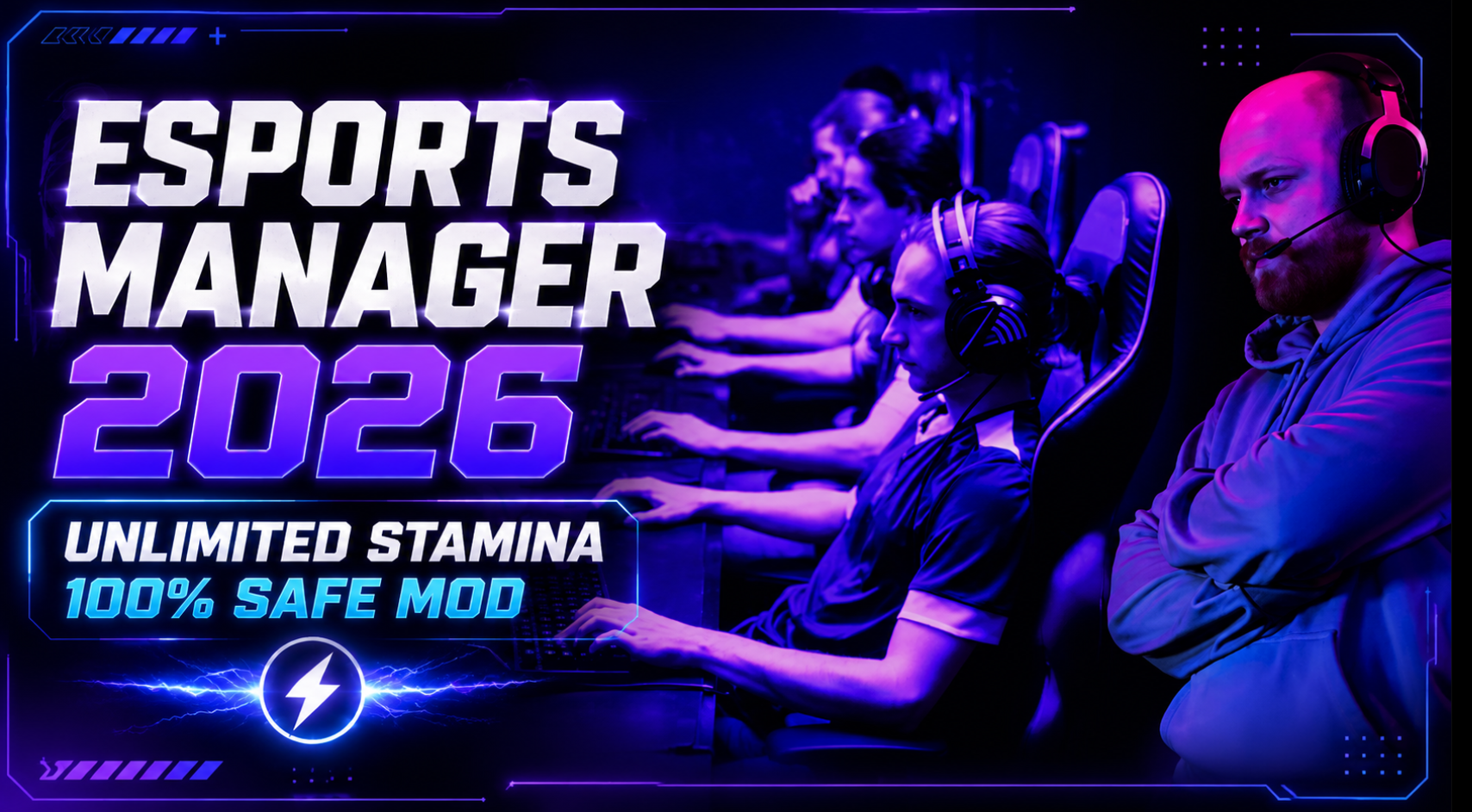 Esports Manager 2026 Unlimited Stamina: 100% Safe Mod