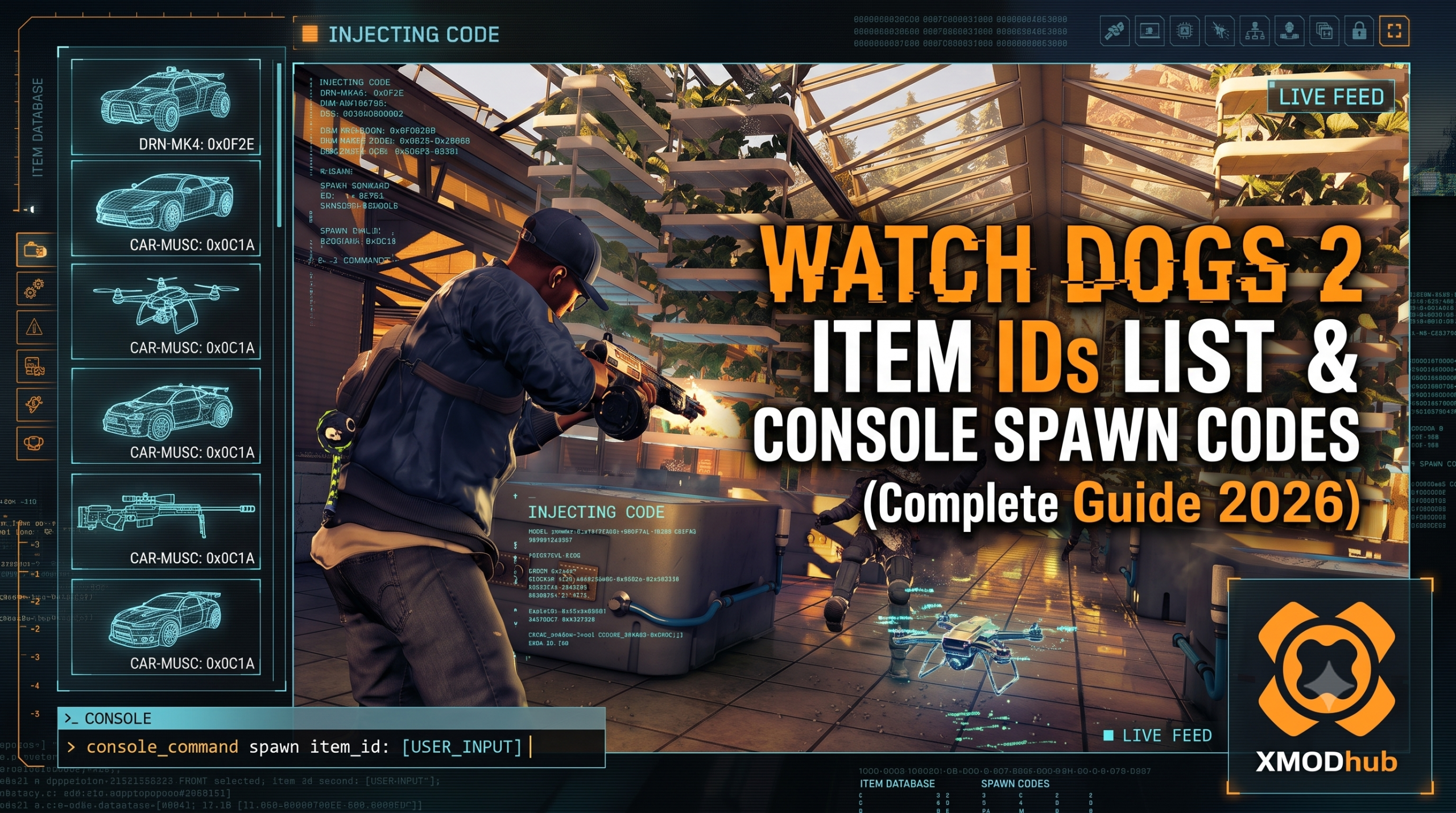 Watch Dogs 2 Item IDs List & Console Spawn Codes (Complete Guide 2026)