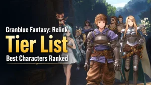 Granblue Fantasy Relink Tier List-Best Characters Ranked
