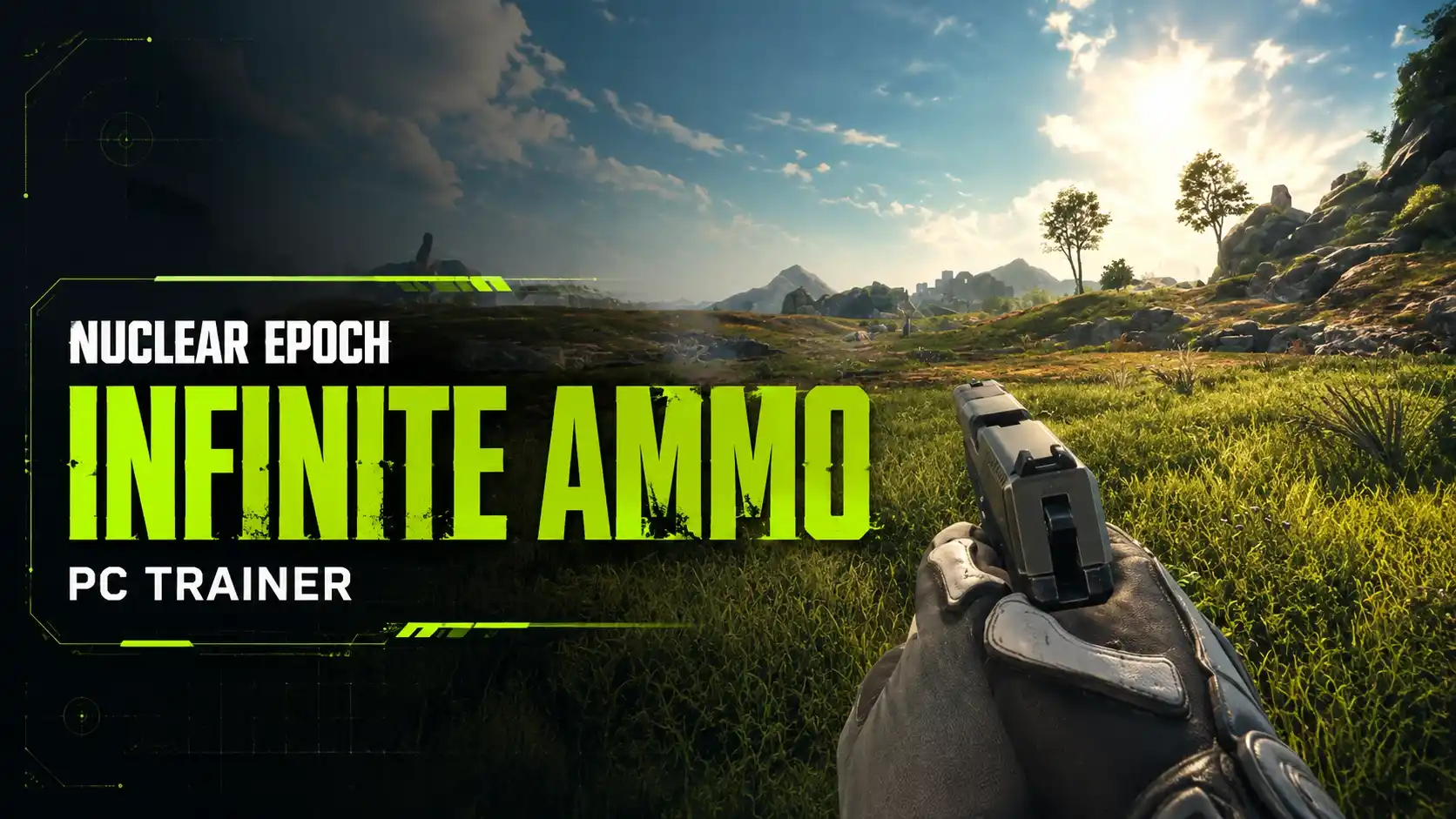 Nuclear Epoch Infinite Ammo: Working PC Trainer Guide