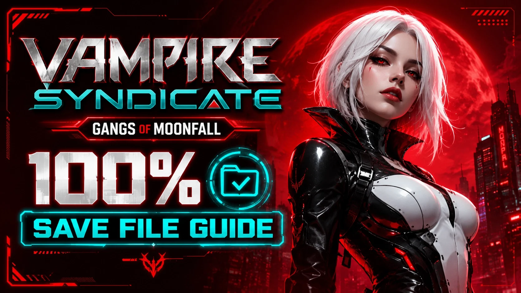 Vampire Syndicate: Gangs of MoonFall 100% Save File Guide