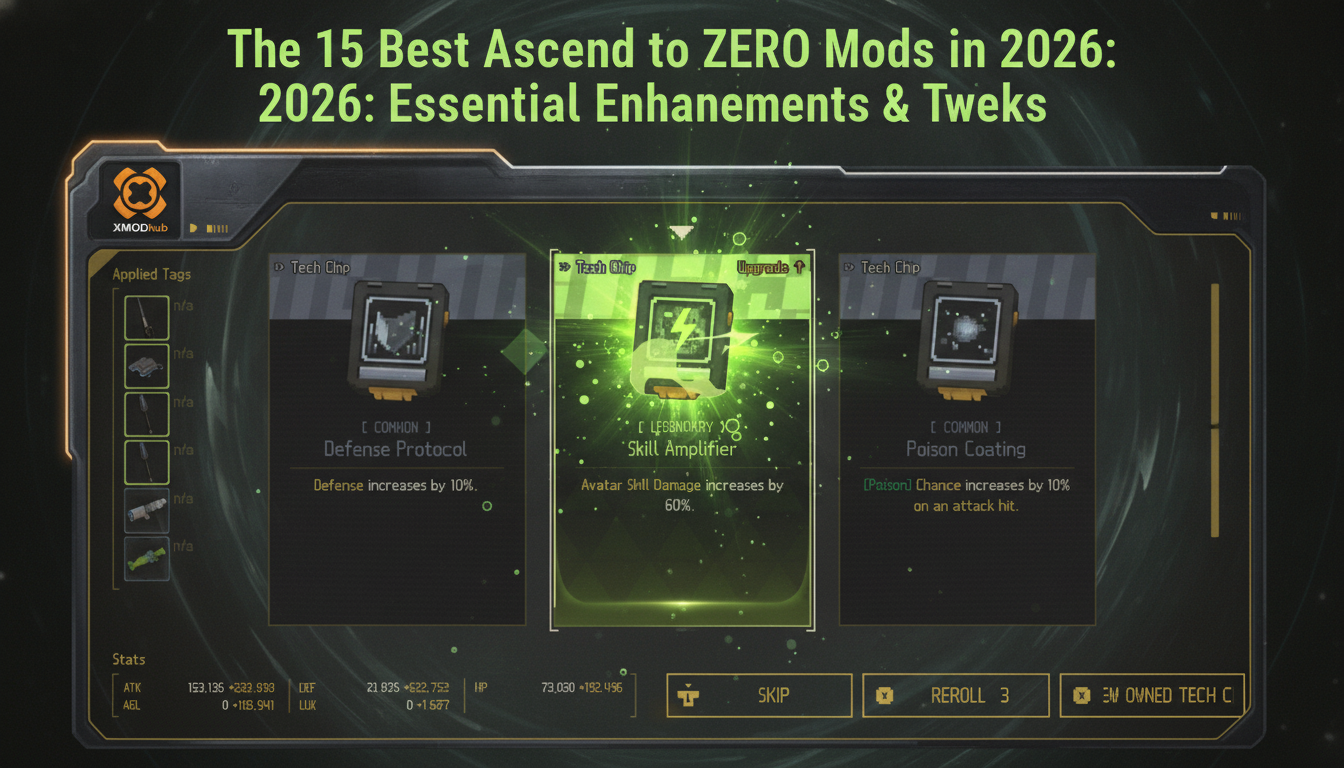 The 15 Best Ascend to ZERO Mods in 2026: Essential Enhancements & Tweaks