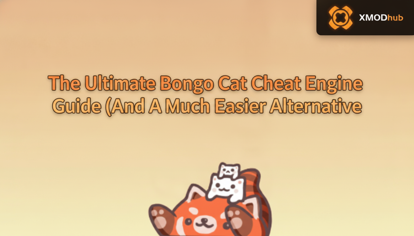 終極 Bongo Cat Cheat Engine 指南 (以及一個更簡單的替代方案)
