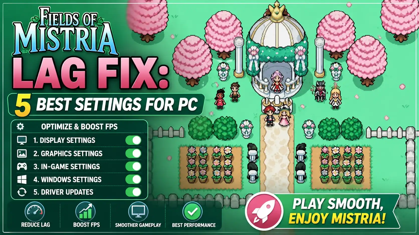 Correção de Lag em Fields of Mistria: 5 Melhores Configurações para PC