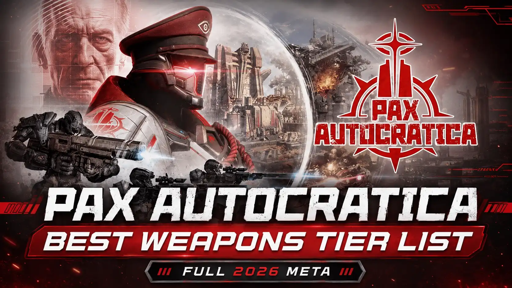 Pax Autocratica Best Weapons Tier List Full 2026 Meta