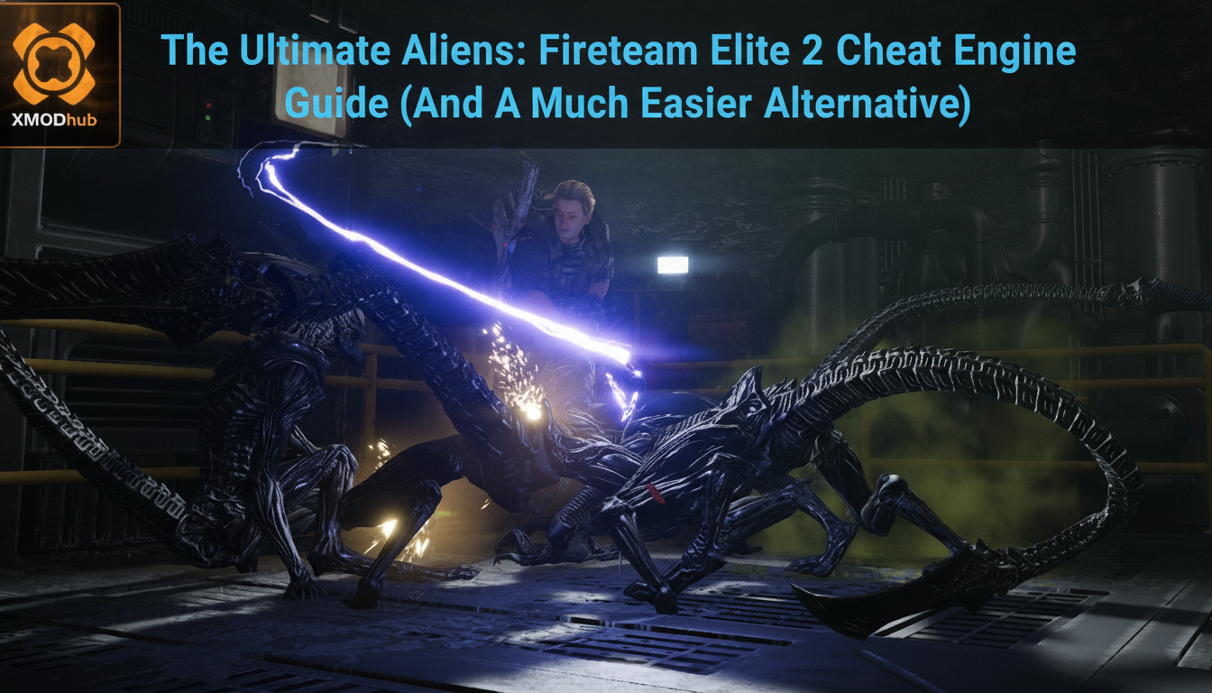 The Ultimate Aliens: Fireteam Elite 2 Cheat Engine Guide (And A Much Easier Alternative)