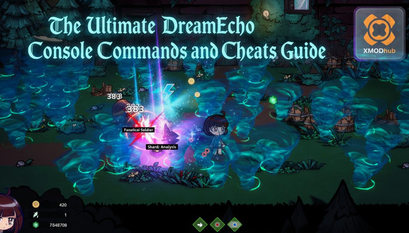 The Ultimate DreamEcho console commands and cheats guide thumbnail with XMODhub branding and magical combat action.
