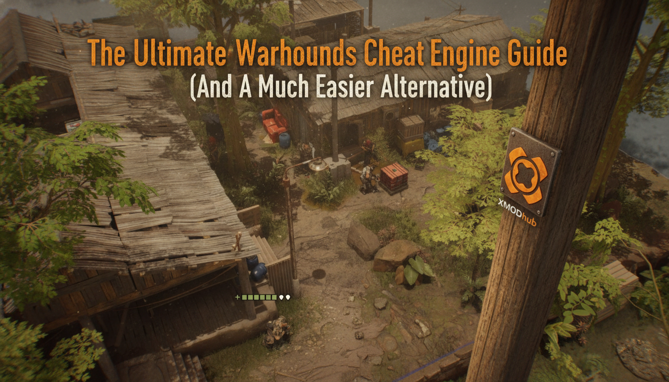 The Ultimate Warhounds Cheat Engine guide thumbnail with XMODhub branding and a tactical combat overhead view.