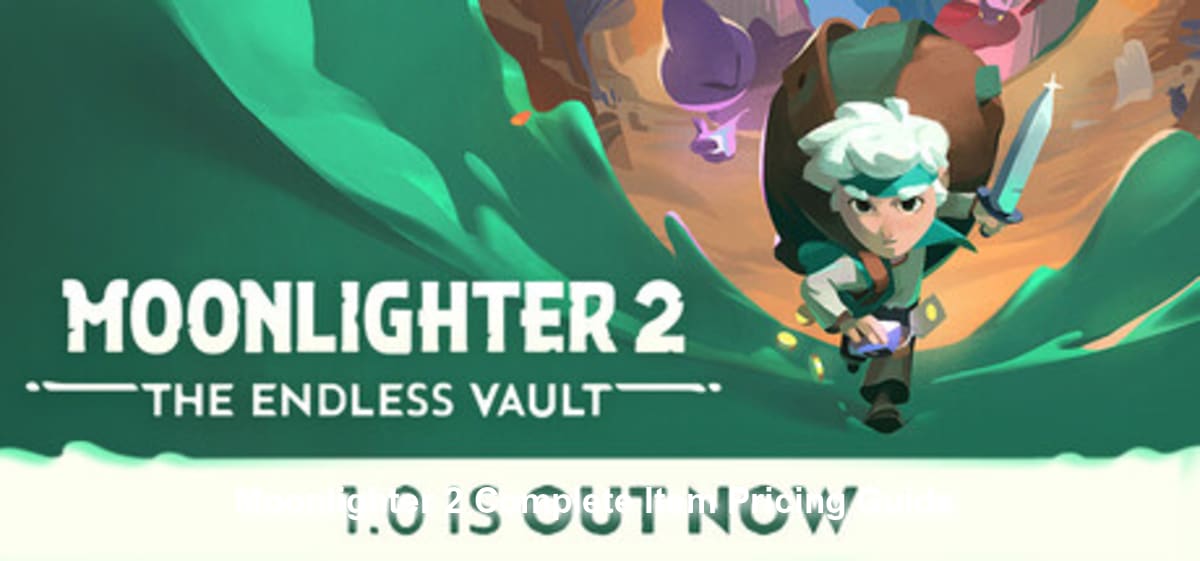 Moonlighter 2 Complete Item Pricing Guide: Mastering The Endless Vault
