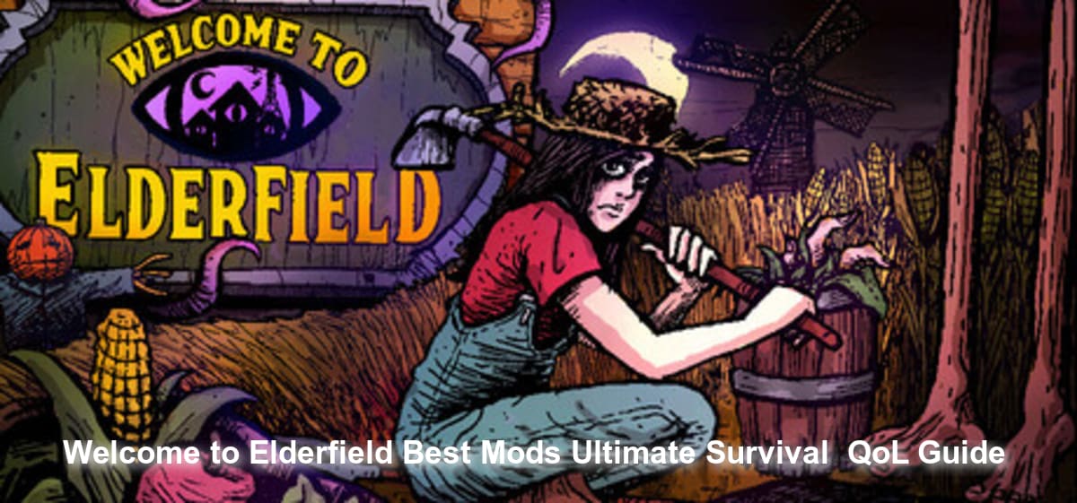 Welcome to Elderfield Best Mods: Ultimate Survival & QoL Guide